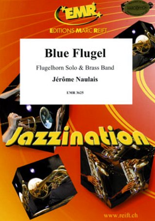 Naulais, Jerome: Blue Flugel