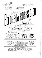 Leslie Conyers, Derwent Miall: Before The Roses Died