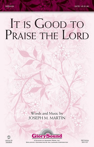 J.M. Martin: It Is Good to Praise the Lord