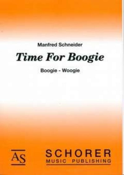M. Schneider: Time for Boogie, Blaso (Pa+St)