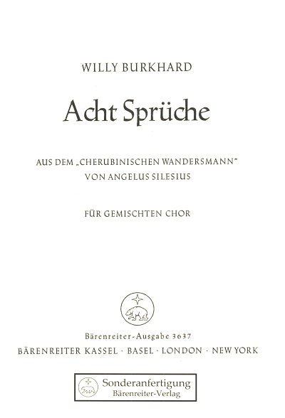 W. Burkhard: Acht Sprüche aus dem "Cherubinischen Wandersmann" des Angelus Silesius op. 17/2 (1927)