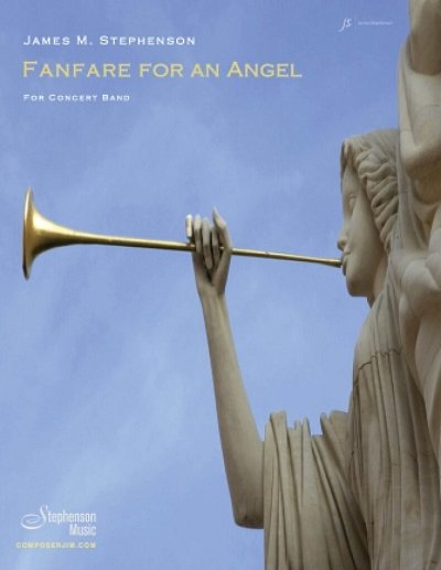 J.M. Stephenson: Fanfare for an Angel, Blaso (Part.)