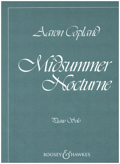 A. Copland: Midsummer Nocturne, Klav