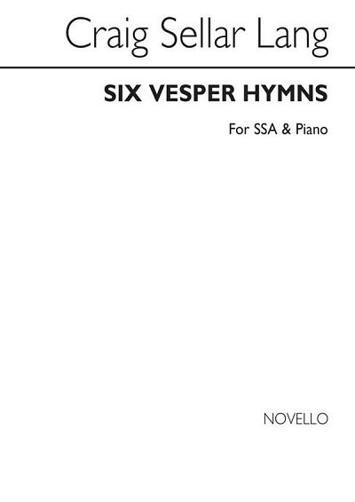 6 Vesper Hymns Op.76, FchKlav (Chpa)