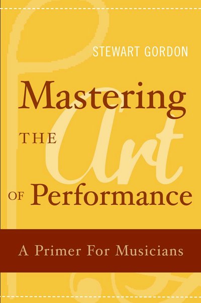 S. Gordon: Mastering the Art of Performance