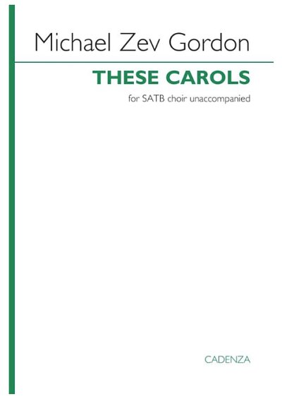 M.Z. Gordon: These Carols, GCh4 (Chpa)