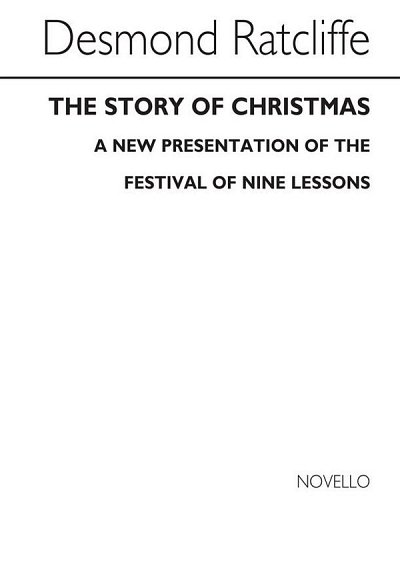 D. Ratcliffe: The Story Of Christmas, GchOrg (Bu)