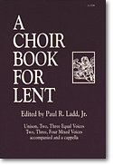 Choir Book for Lent, A
