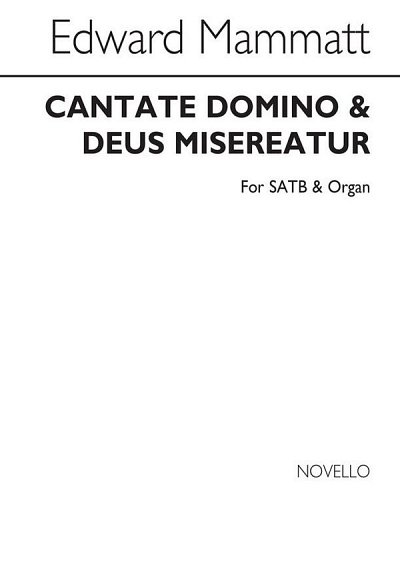 Cantate Domino And Deus Misereatur, GchKlav (Chpa)