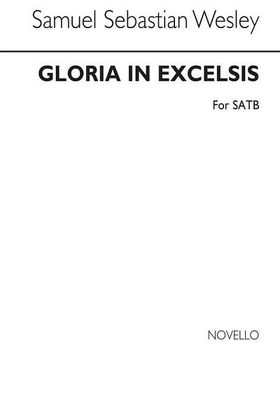 S. Wesley: Gloria In Excelsis, GchKlav (Chpa)