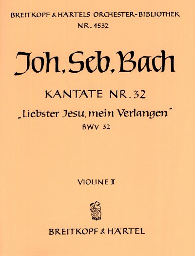 J.S. Bach: Kantate BWV 32 Liebster Jesu, mein Verlangen