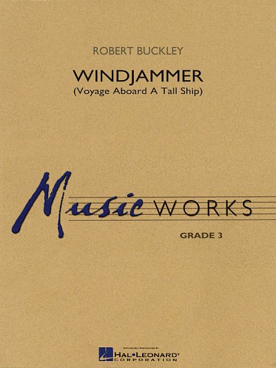 R. Buckley: Windjammer (Voyage Aboard a Tall , Blaso (Pa+St)