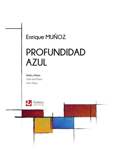 Profundidad Azul for Violin and Piano, VlKlav (Bu)