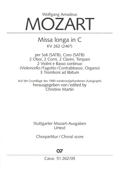W.A. Mozart: Missa longa in C KV 262, GesGchOrchOr (Chpa)