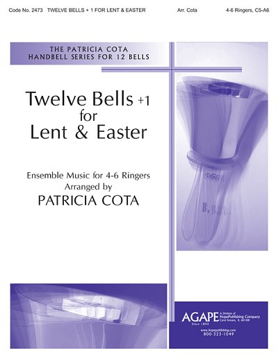 Twelve Bells +1 for Lent - Easter, HanGlo