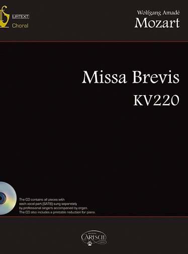 W.A. Mozart: Missa Brevis KV220