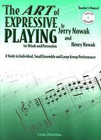 J. Nowak i inni: The Art Of Expressive Playing for Winds and Percussion