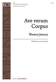 T. Juneau: Ave verum Corpus, GCh4 (Chpa)