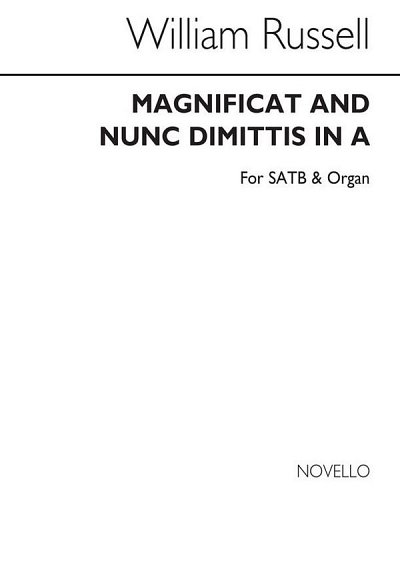 W. Russell: Magnificat And Nunc Dimittis In A