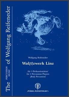 Reifeneder Wolfgang: Wal(T)Zwerk Linz