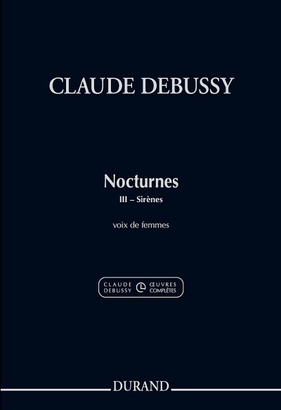 C. Debussy y otros.: Nocturnes. III: Sirenes Pour Voix de femmes