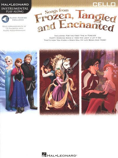 Songs From Frozen, Tangled and Enchanted (Cell, Vc (+Audiod)