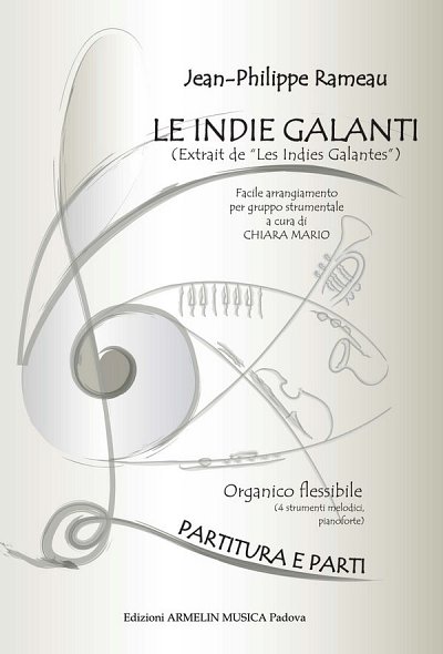 J.-P. Rameau: Les Indes Galantes (Pa+St)