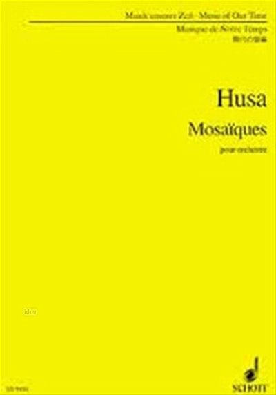 K. Husa: Mosaïques , Orch (Stp)