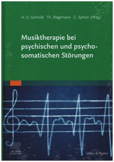 Musiktherapie bei psychischen und psychosomatischen Störunge