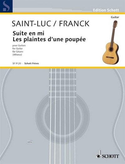 Franck, César Auguste Jean Guillaume Hubert / Saint-Luc, Jacques: Suite E-Dur / Klagelied einer Puppe Nr. 1