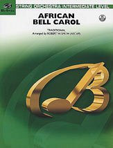 African Bell Carol (for String Orchestra and Percussion)