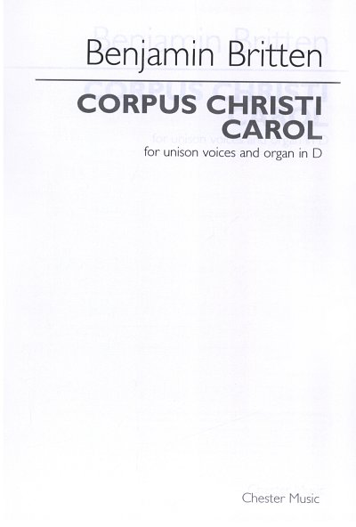 B. Britten: Corpus Christi Carol