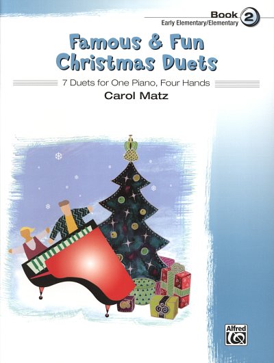 Matz Carol: Famous + Fun Christmas Duets 2