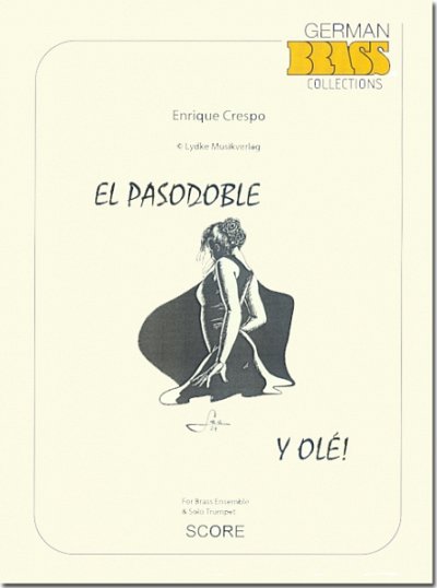 E. Crespo: El Pasodoble y Olé!, Trp9Blech (Pa+St)