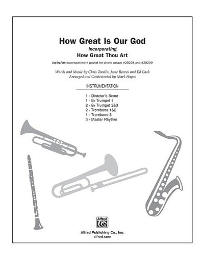 C. Tomlin: How Great Is Our God, Ch (Stsatz)