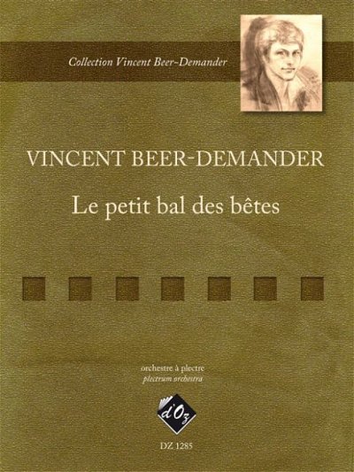 V. Beer-Demander: Le petit bal des bêtes