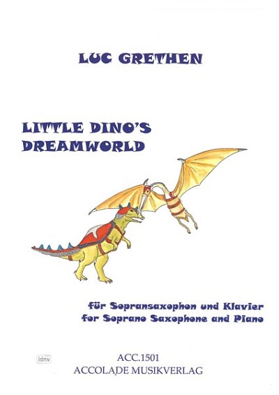 L. Grethen: Little Dino's Dreamworld, SsaxKlav (KlavpaSt)