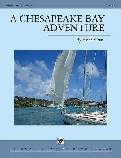V. Gassi: A Chesapeake Bay Adventure, Blaso (Pa+St)
