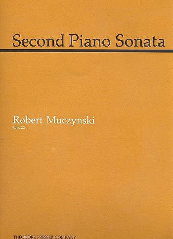R. Muczynski: Second Piano Sonata, Klav