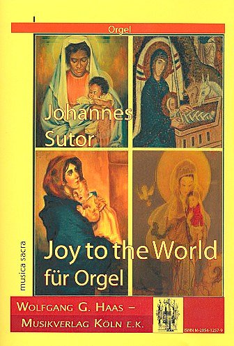 Sutor Johannes: Joy To The World