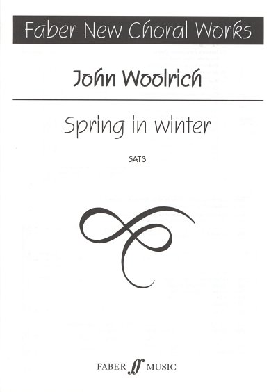 Woolrich John: Spring In Winter