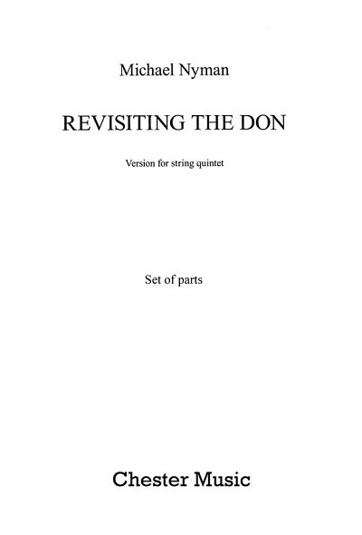 M. Nyman: Revisiting The Don, 2VlVla2Vc (Stsatz)