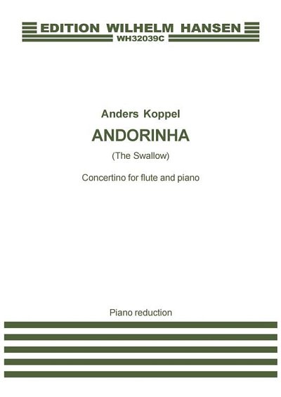 A. Koppel: Andorinha / The Swallow (Part.)