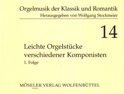 Leichte Orgelstuecke 1 Verschiedener Komponisten Orgelmusik 