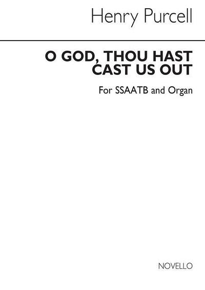 H. Purcell: O God, Thou Hast Cast Me Out