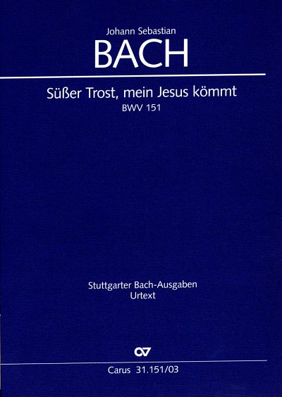 AQ: J.S. Bach: Kantate 151 Suesser Trost Mein Jesus (B-Ware)