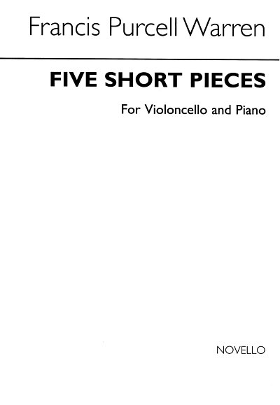Five Short Pieces For Cello And Piano, VcKlav (KlavpaSt)