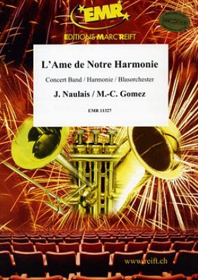 J. Naulais: L'Ame de Notre Harmonie, Blaso