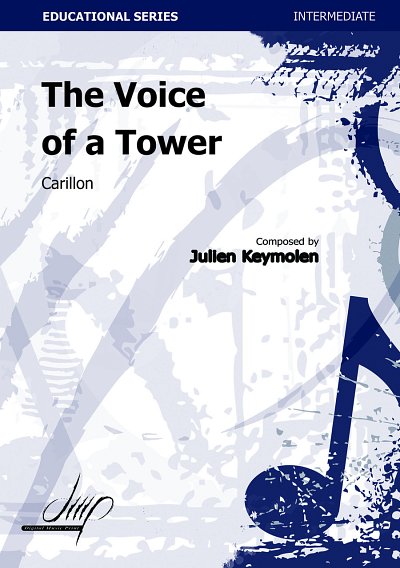J. Keymolen: The Voice Of The Tower (Bu)