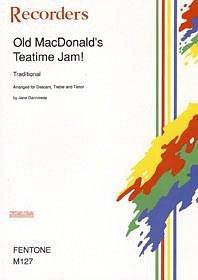 (Traditional): Old MacDonald's Teatime Jam (Pa+St)
